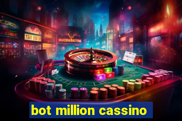 bot million cassino